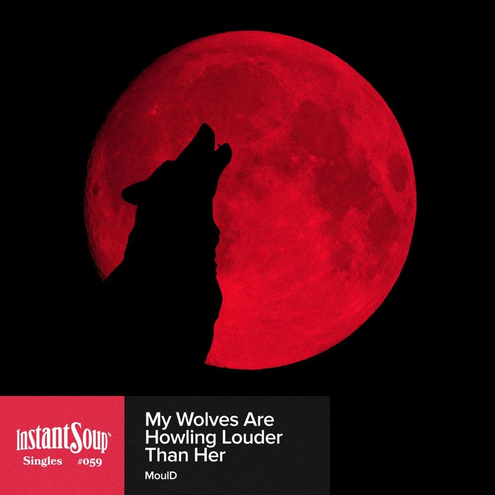 My Wolves Are Howling Louder Than Her cover
