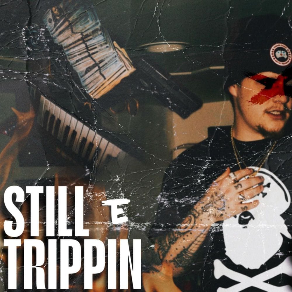 Still Trippin cover