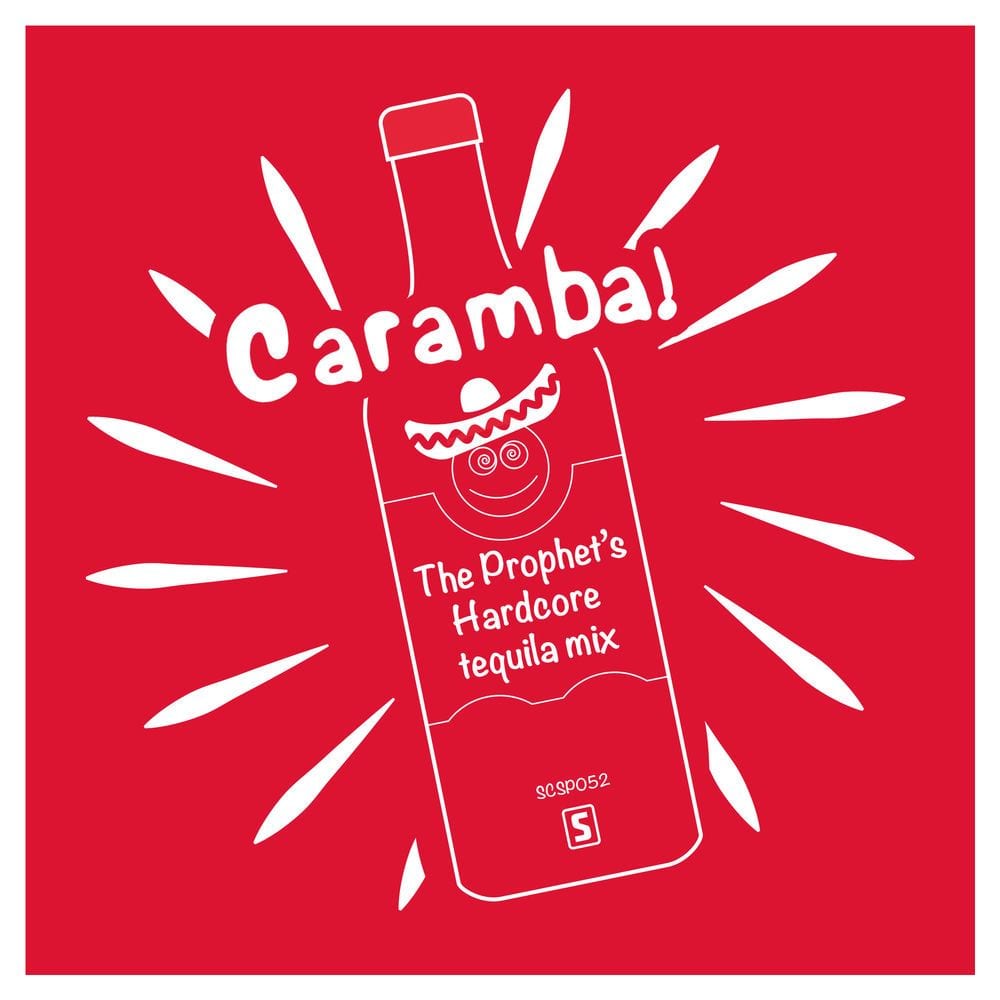 Caramba! (The Prophet's Hardcore Tequila Mix) cover