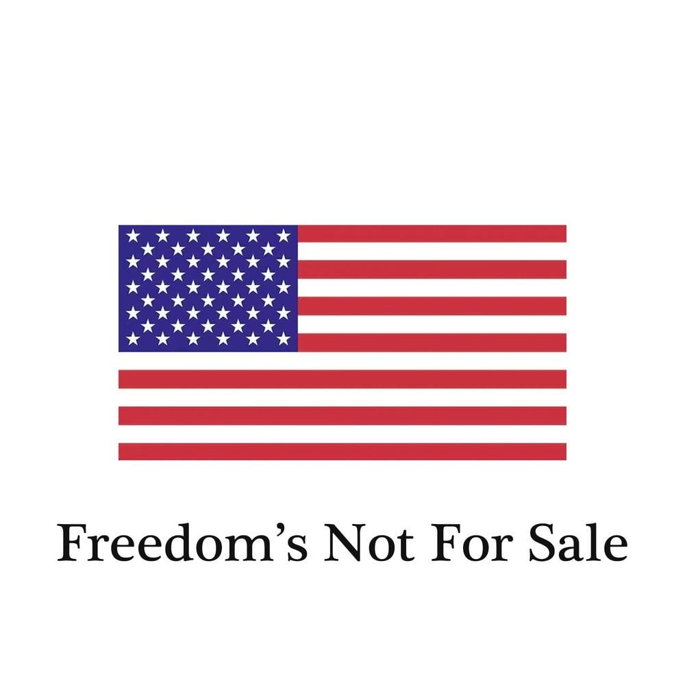 Freedom's Not For Sale cover