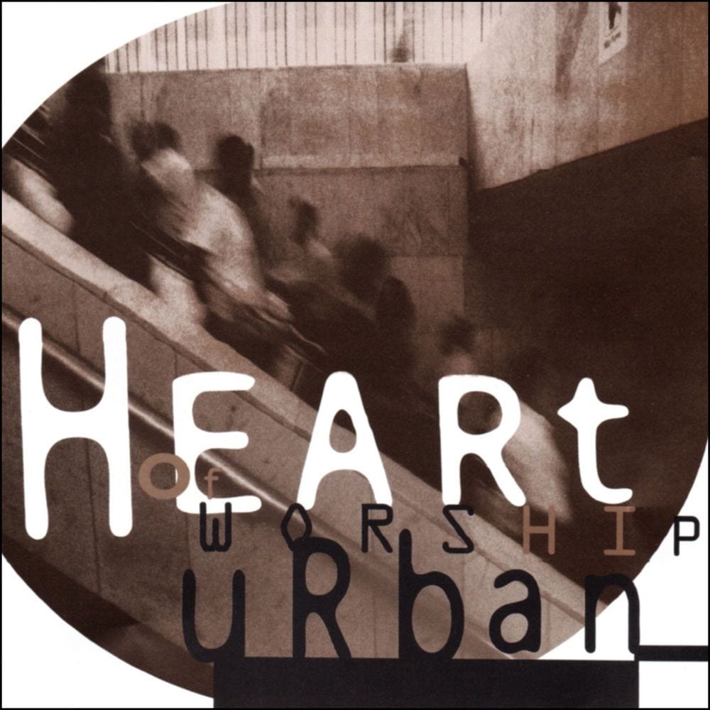 Heart of Worship - Urban Worship cover