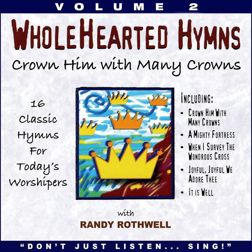 Crown Him with Many Crowns (Whole Hearted Worship) cover