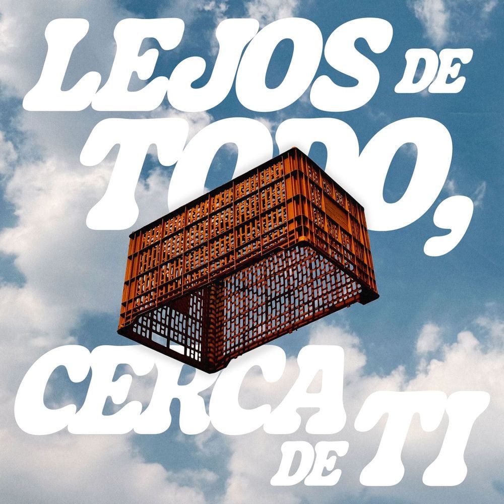 LEJOS DE TODO, CERCA DE TI cover