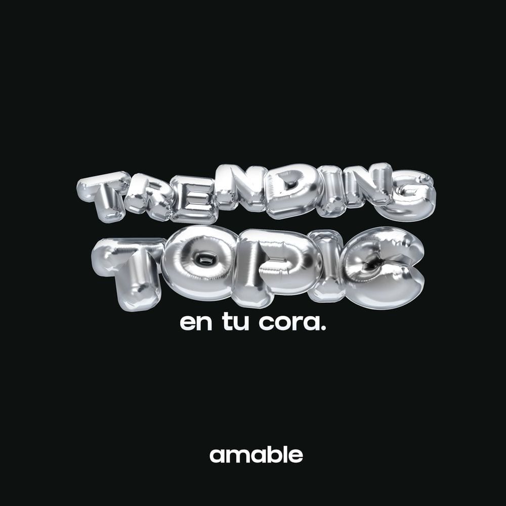 amable - trending topic en tu cora cover