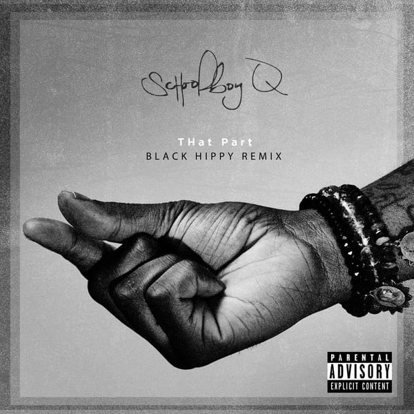 THat Part (Black Hippy Remix) cover