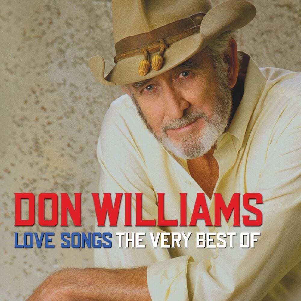 Don Williams Love Songs The Very Best Of cover