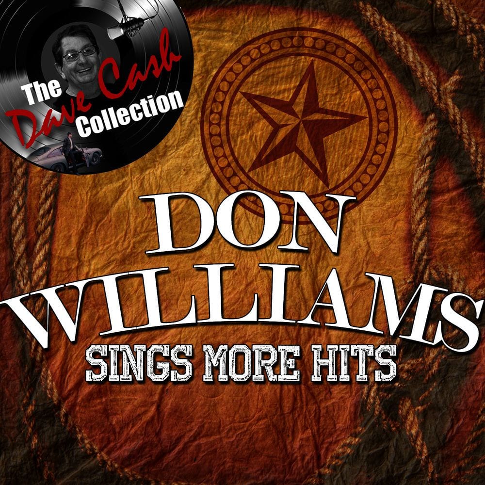 Don Williams Sings More Hits - [The Dave Cash Collection] cover