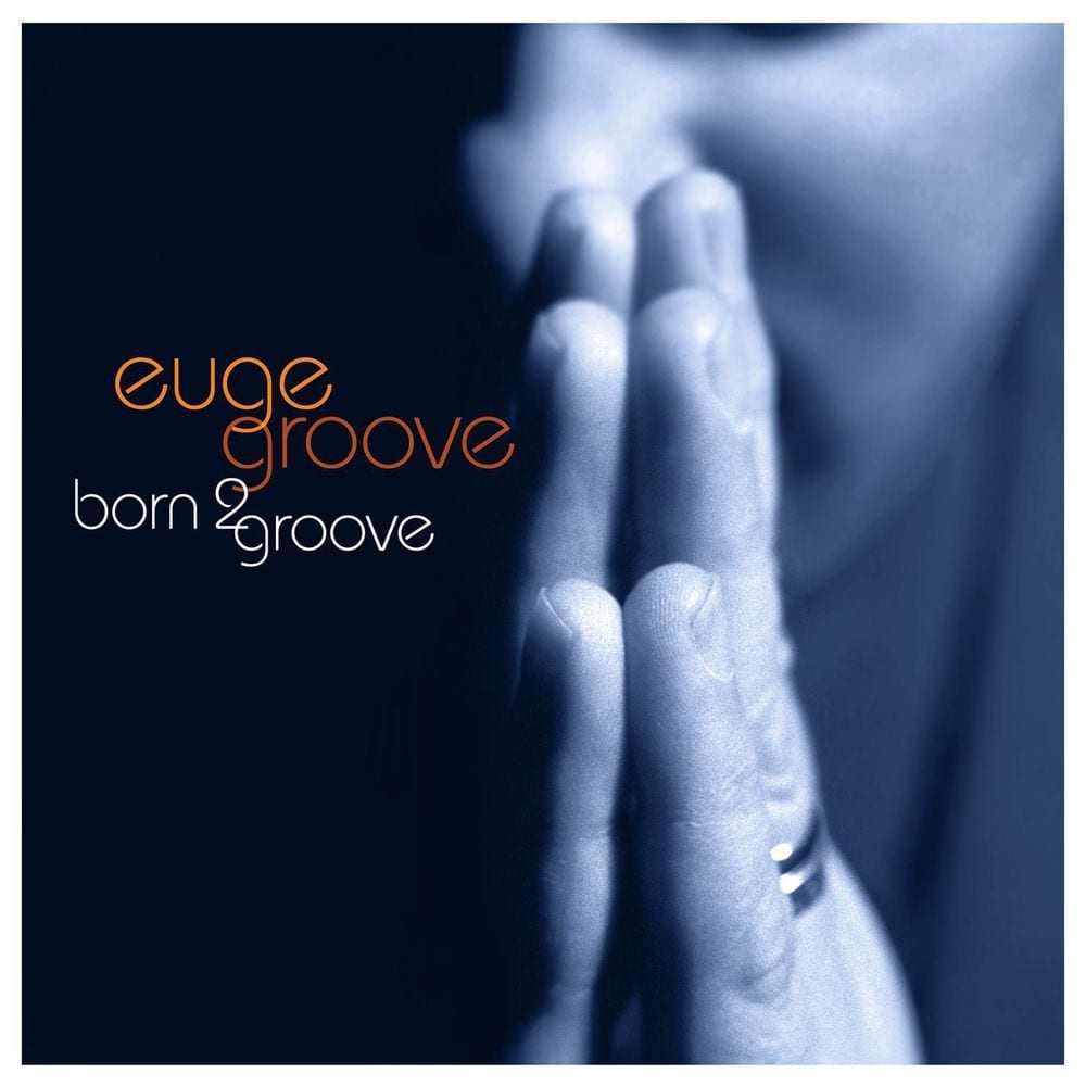 Born 2 Groove cover