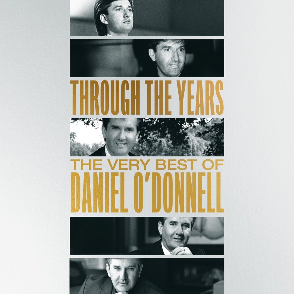Through the Years - The Very Best of Daniel O'Donnell cover