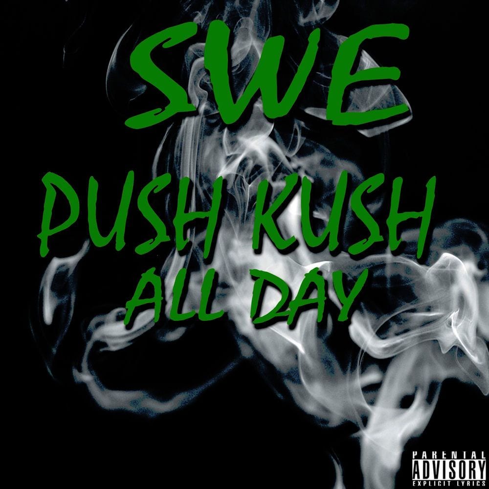 Push Kush All Day cover