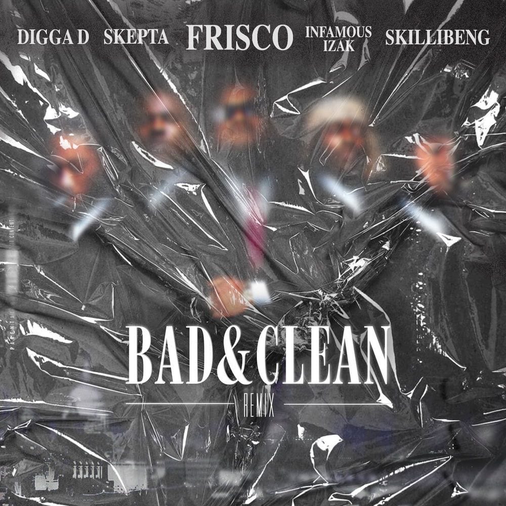 Bad & Clean (INFAMOUSIZAK, Skillibeng, Digga & Skepta Remix) cover