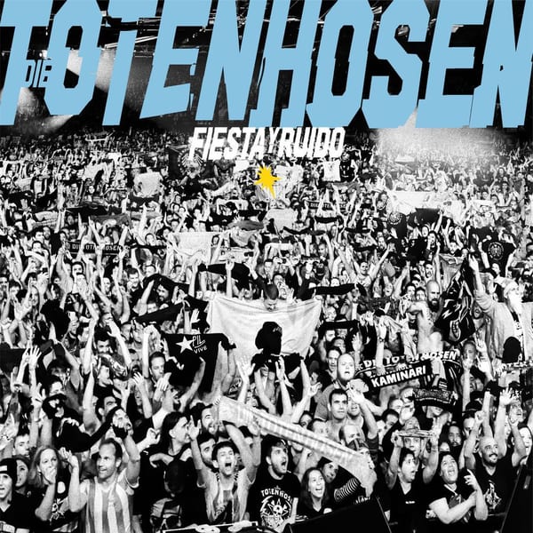 Fiesta y Ruido: Die Toten Hosen live in Argentinien cover