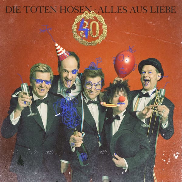 Alles aus Liebe: 40 Jahre Die Toten Hosen cover