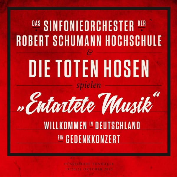 "Entartete Musik" Willkommen in Deutschland - ein Gedenkkonzert cover