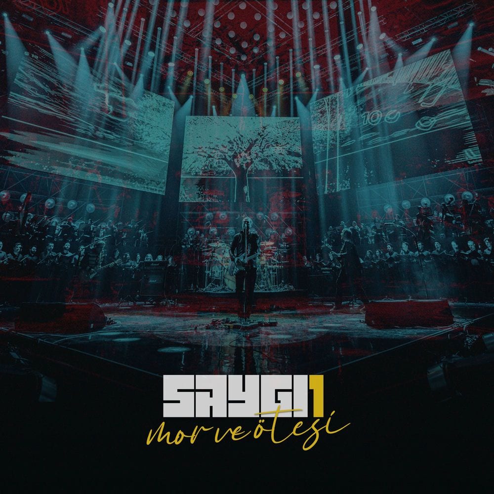 mor ve ötesi (SAYGI1)