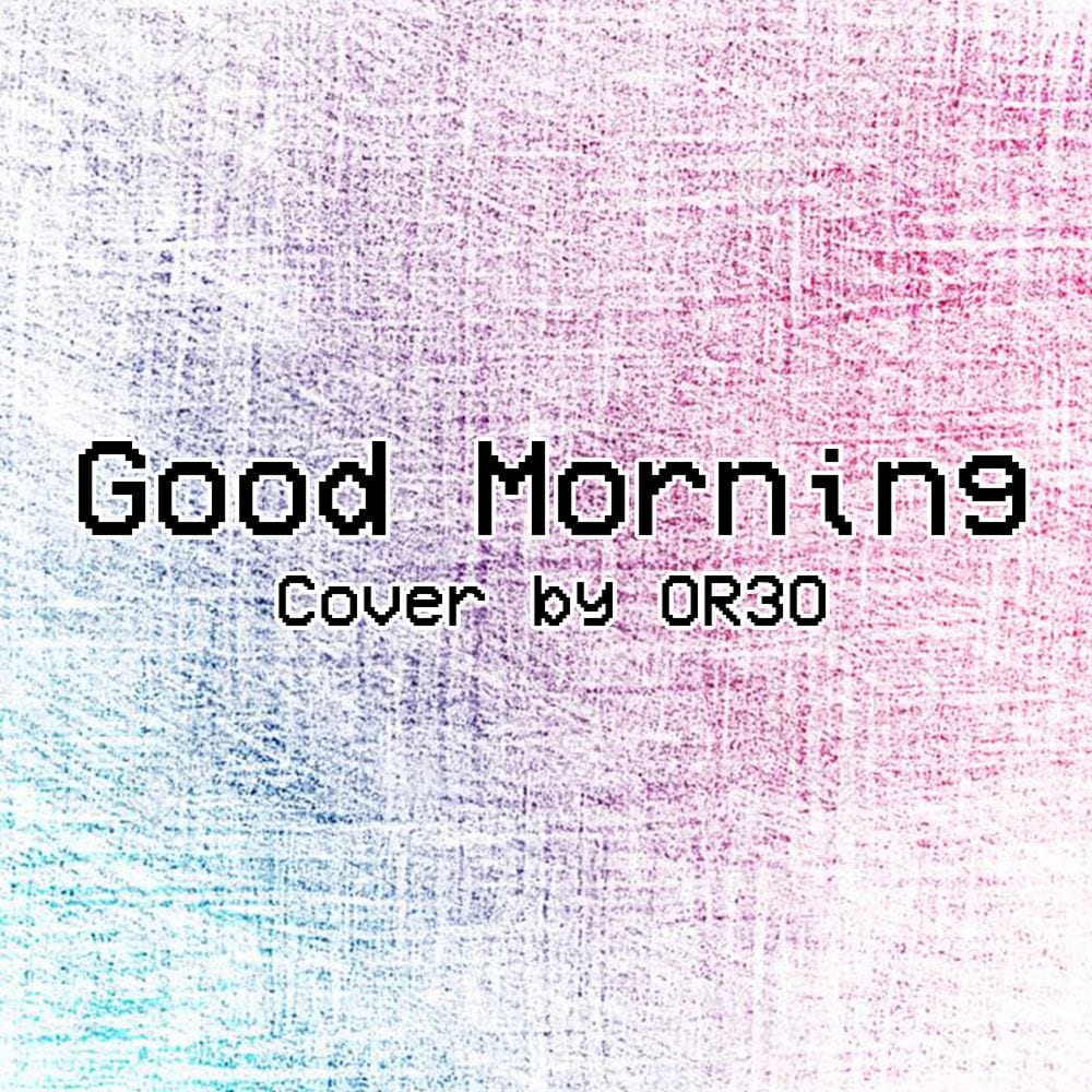 Good Morning (feat. Sleeping Forest) cover
