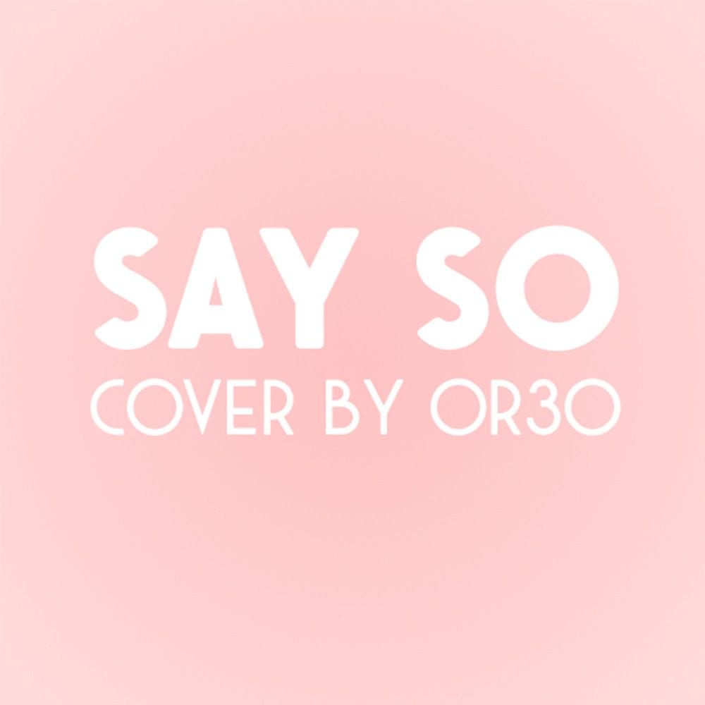 Say So cover