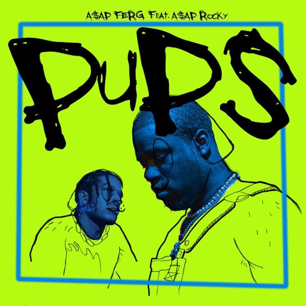 Pups (feat. A$AP Rocky) cover