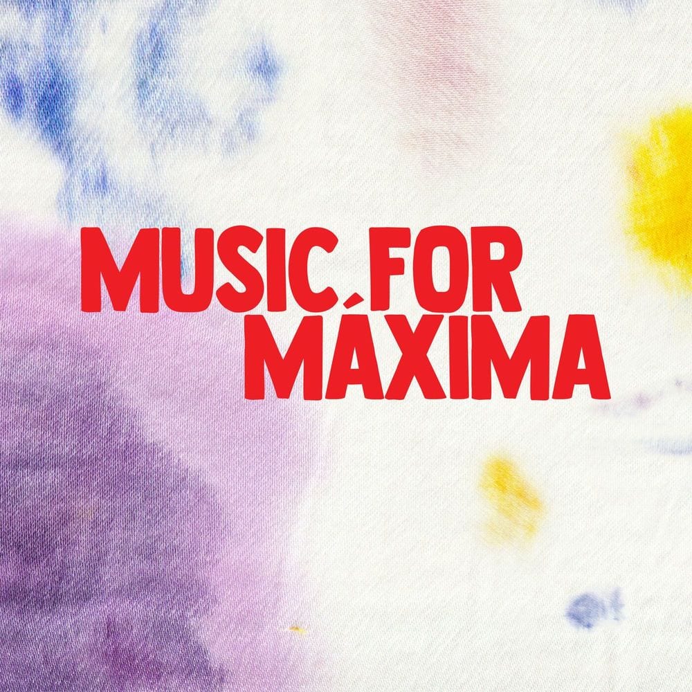 Music For Máxima cover