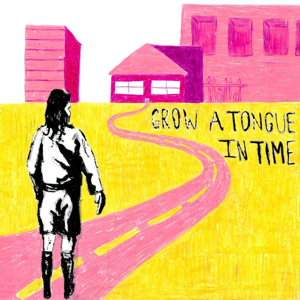 Grow A Tongue In Time cover