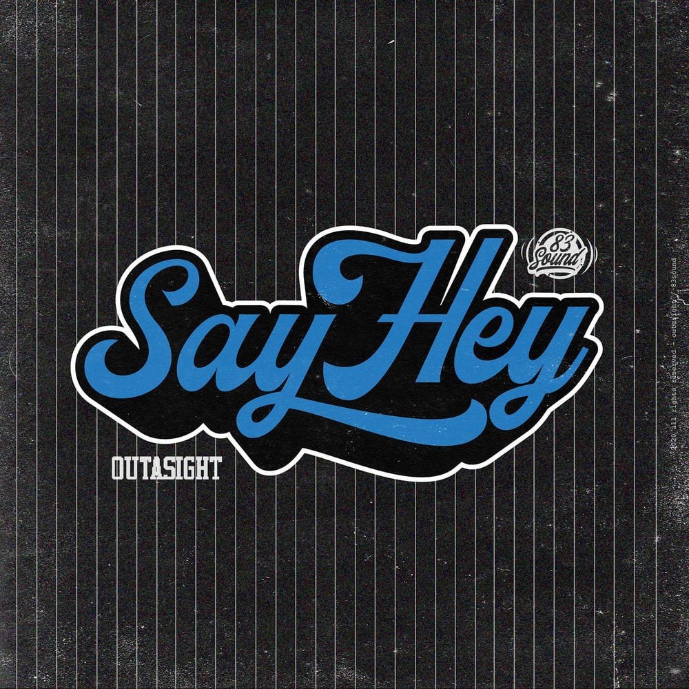 Say Hey cover