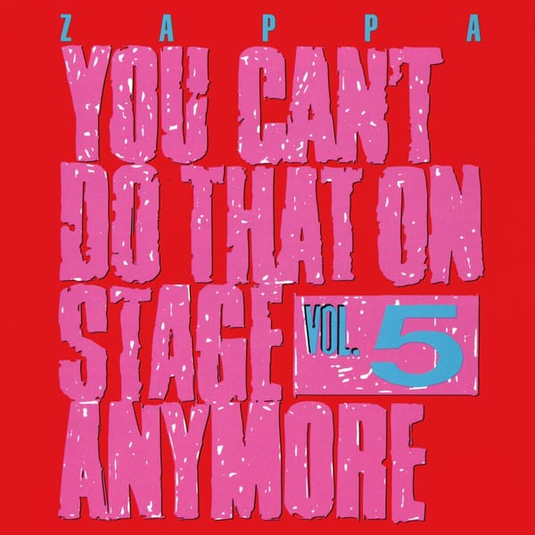 You Can't Do That On Stage Anymore, Vol. 5 cover