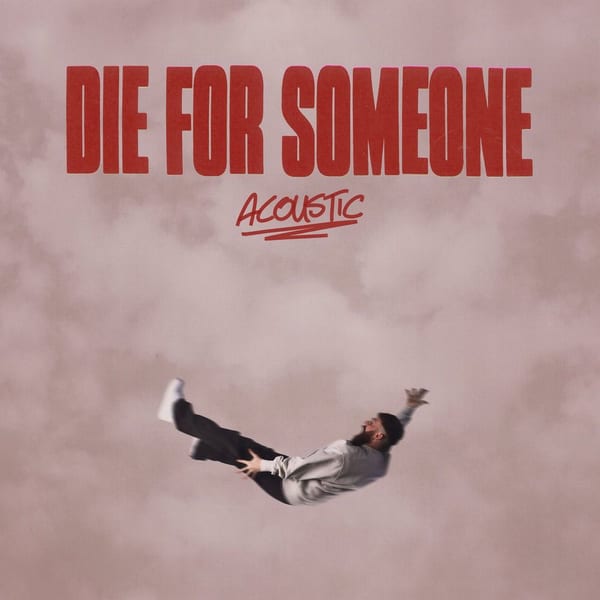 die for someone (Acoustic) album cover