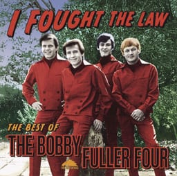 I Fought the Law: The Best of the Bobby Fuller Four album cover