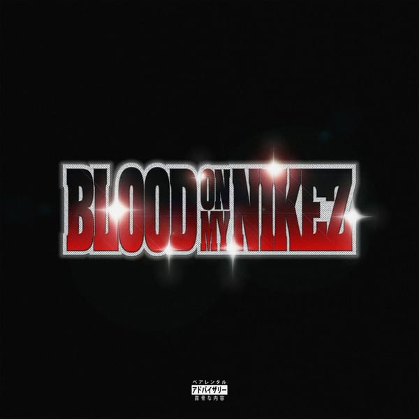 BLOOD ON MY NIKEZ cover