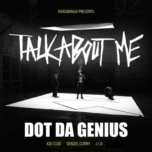 Talk About Me (feat. Kid Cudi, Denzel Curry & JID) cover