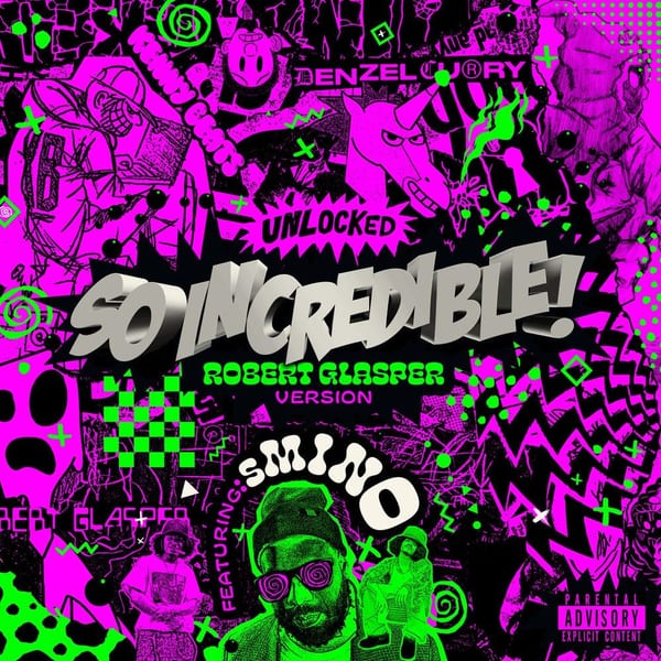 So.Incredible.pkg (Robert Glasper Version) cover