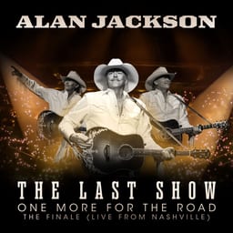 The Last Show: One More for the Road - The Finale (Live from Nashville) album cover