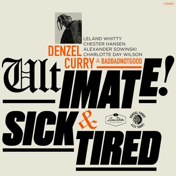 Ultimate / Sick & Tired (BADBADNOTGOOD Sessions) cover