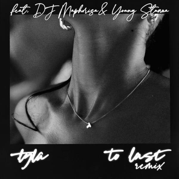 To Last (feat. DJ Maphorisa & Young Stunna) (Remix) cover