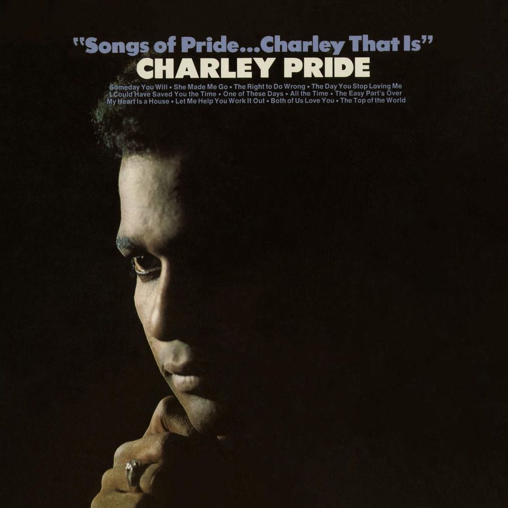 "Songs of Pride... Charley That Is"