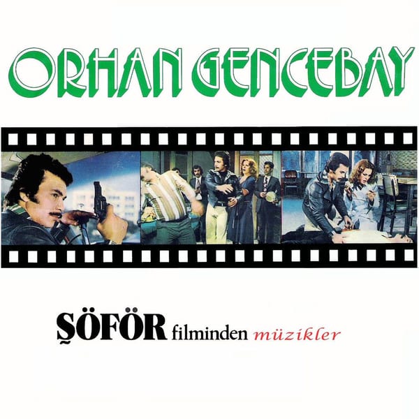 Orhan Gencebay Şöför Filminden Müzikler album cover