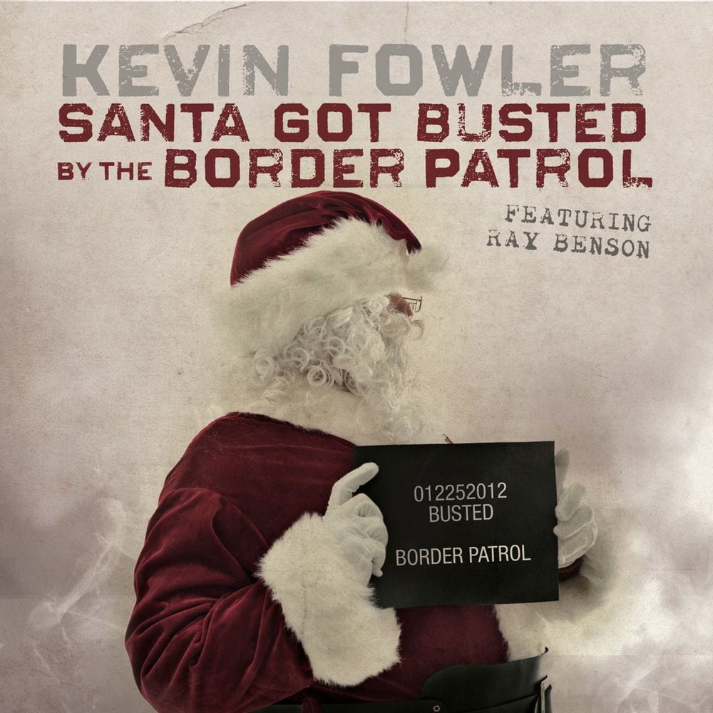Santa Got Busted by the Border Patrol (feat. Ray Benson) cover