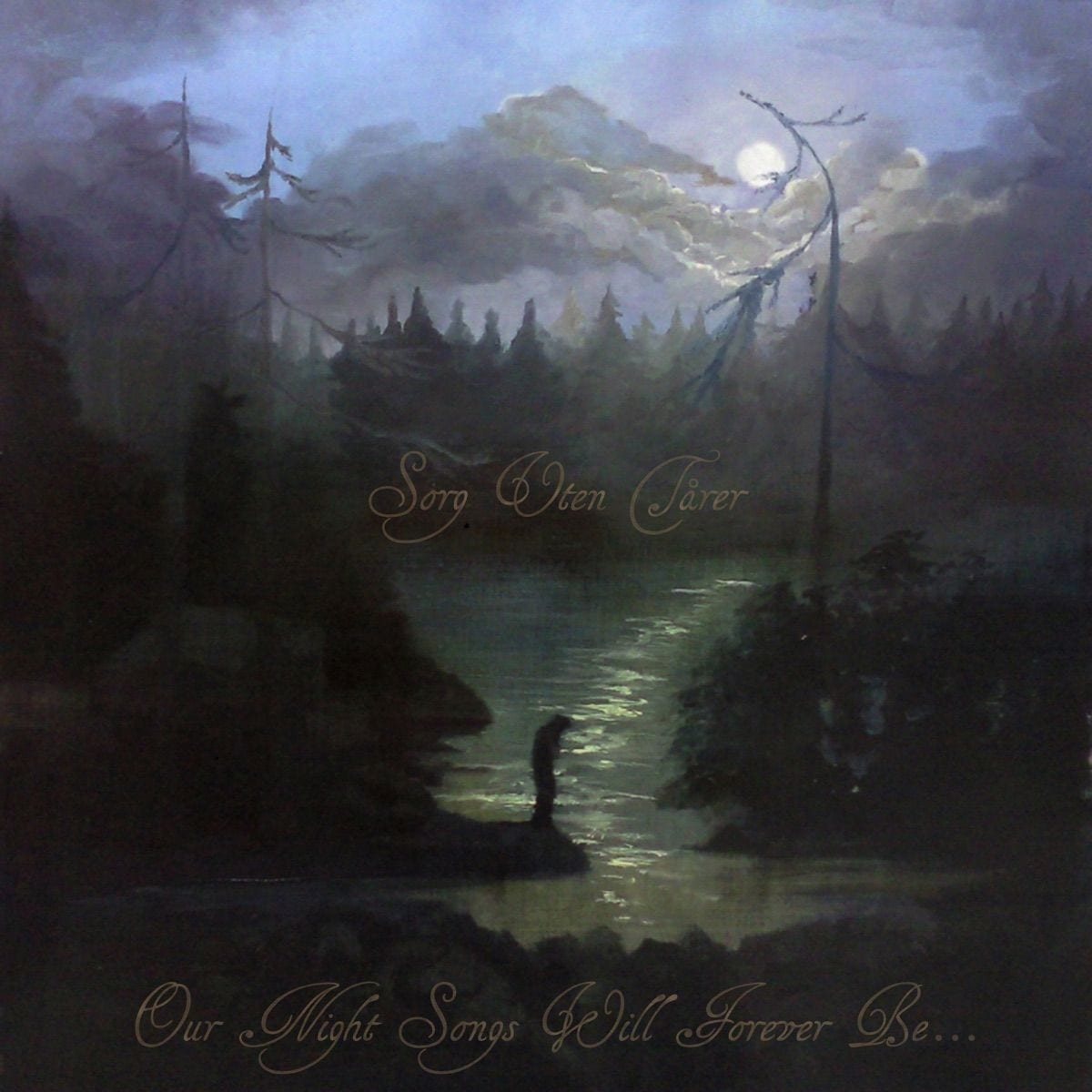 Our Night Songs Will Forever Be... cover