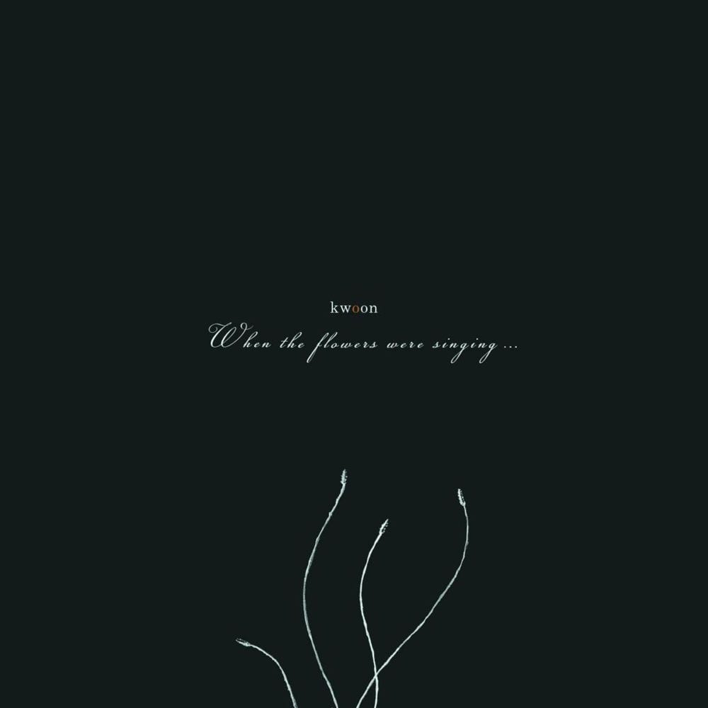 When the Flowers Were Singing... cover