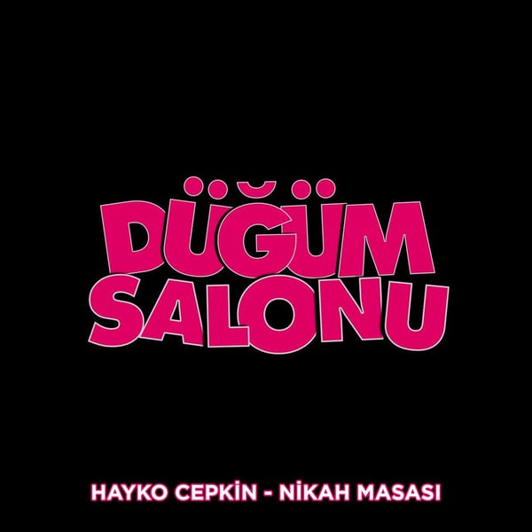 Nikah Masası (Düğüm Salonu Orijinal Film Müziği) cover