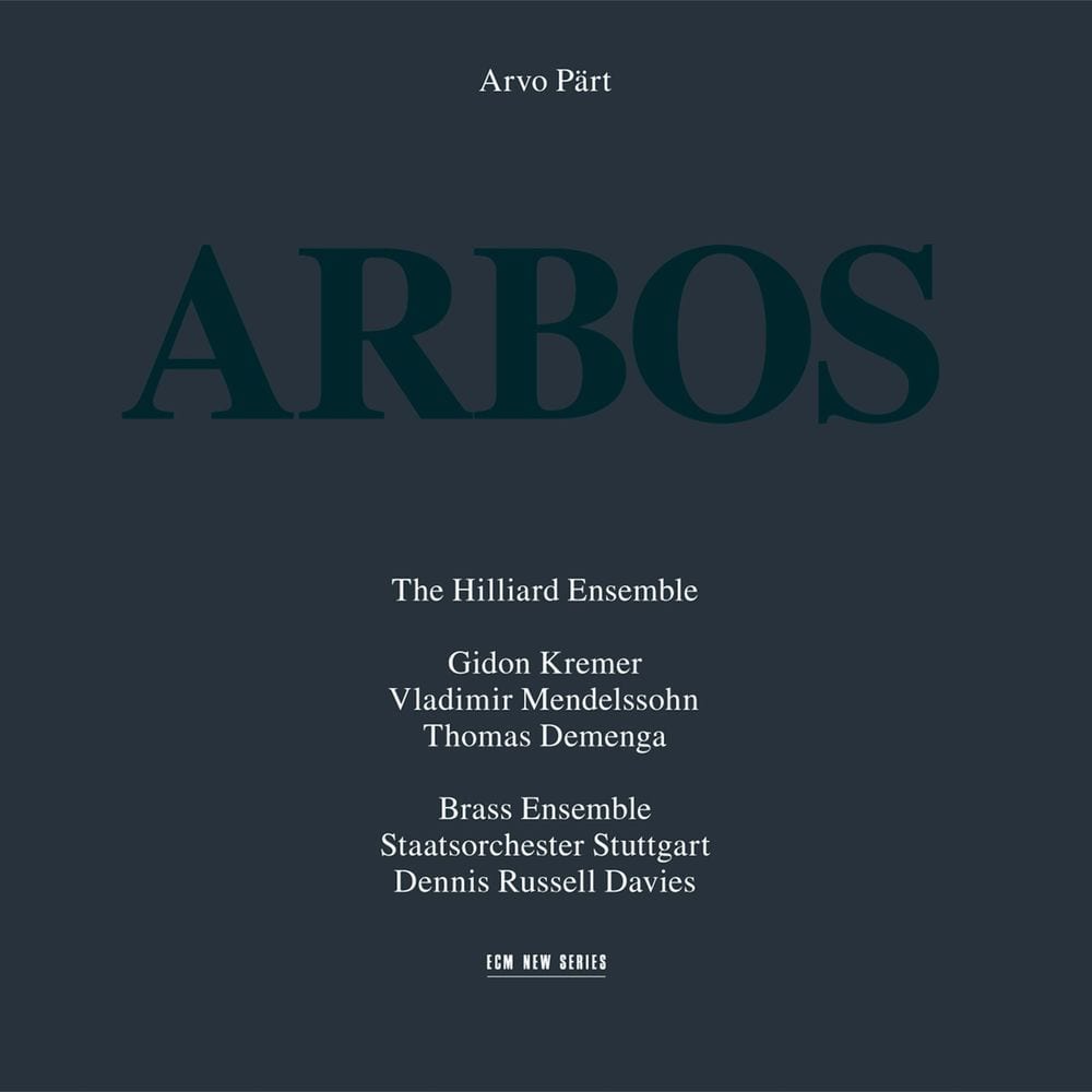 Arvo Pärt: Arbos