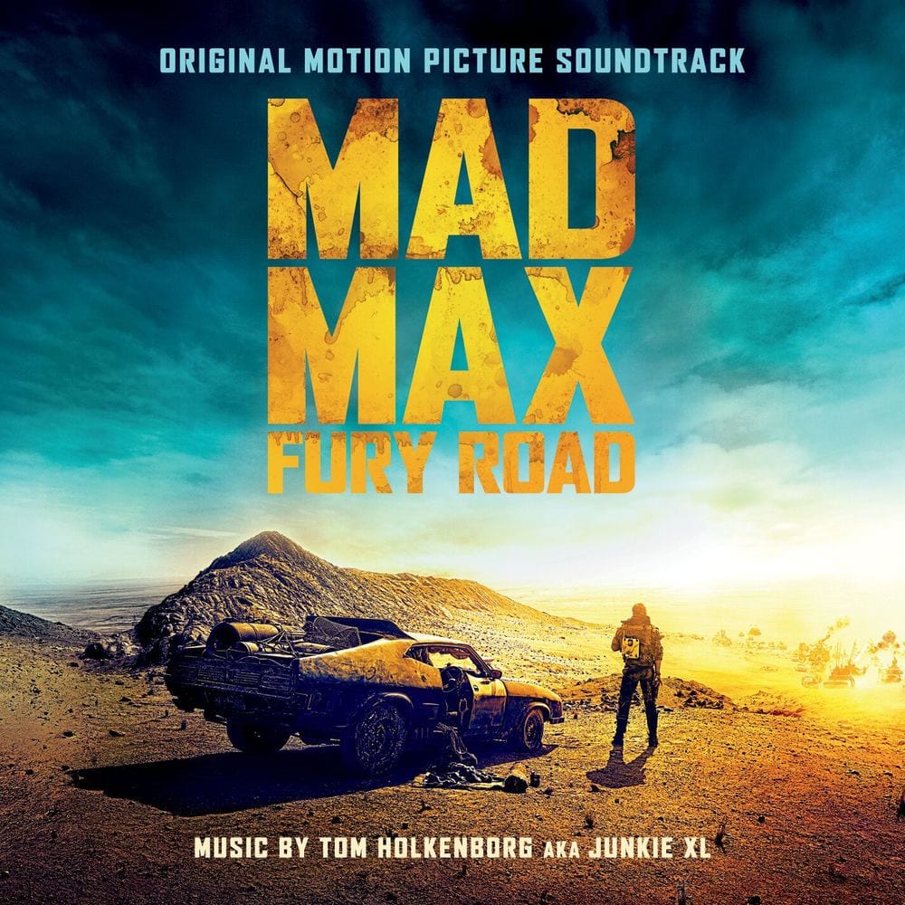 Mad Max: Fury Road: Original Motion Picture Soundtrack cover