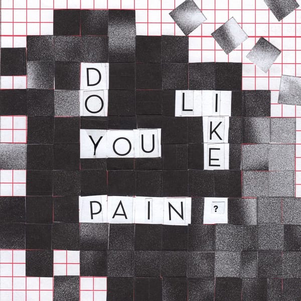 Do You Like Pain? cover