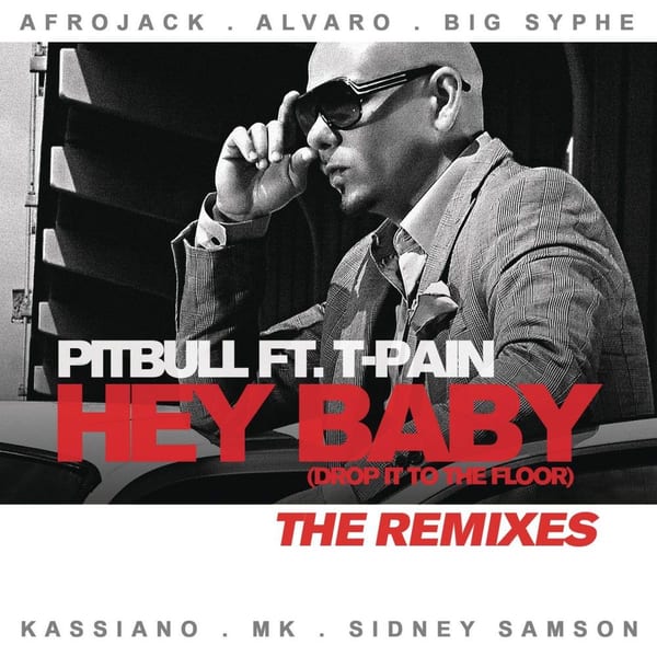 Hey Baby (Drop It To The Floor) - The Remixes EP album cover