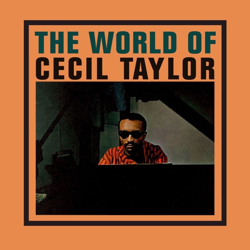 The World of Cecil Taylor