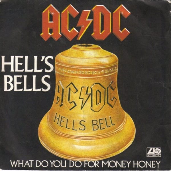 Hell's Bells / What Do You Do for Money Honey cover