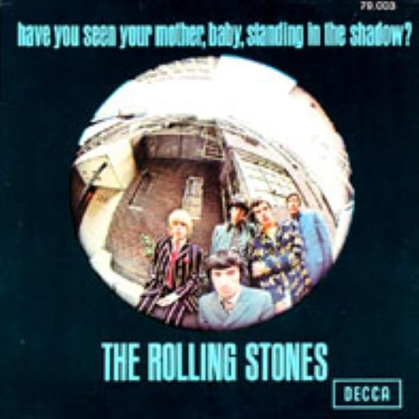 Have You Seen Your Mother, Baby, Standing in the Shadow? / Who's Driving Your Plane? cover