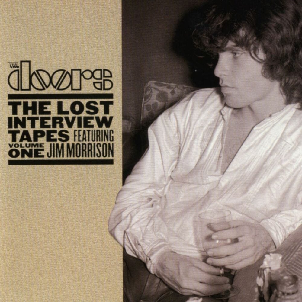 The Lost Interview Tapes Featuring Jim Morrison - Volume One cover