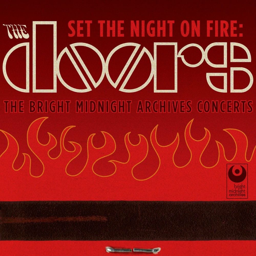 Set the Night on Fire: The Doors Bright Midnight Archives Concerts (Live) cover