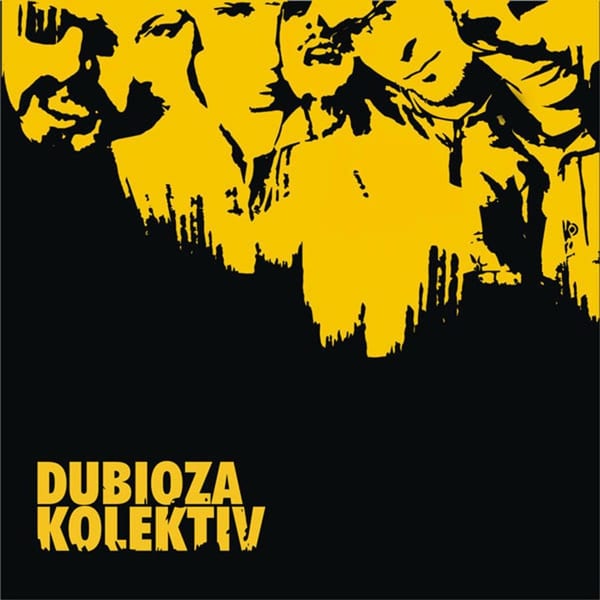 Dubioza Kolektiv cover